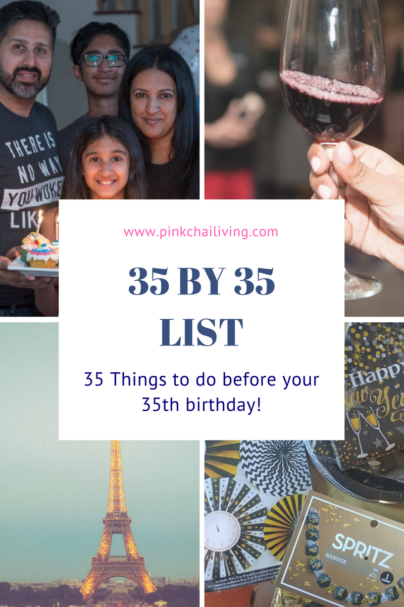 35 Before 35 List: 35 Things to do Before Your 35th Birthday
